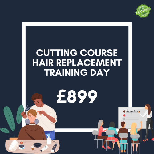 Cutting Course Hair Replacement Training Day