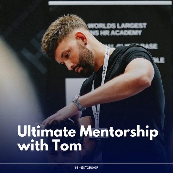 Ultimate Mentorship with Tom (UK & Dubai) - 12 Month Plan