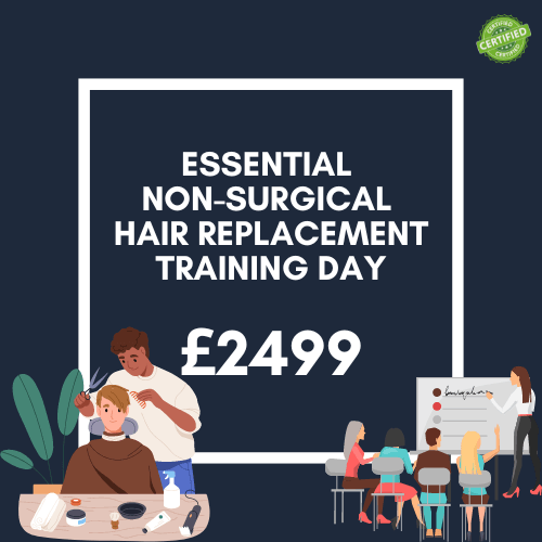 Essential Non-Surgical Hair Replacement Training Day